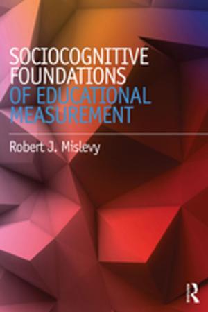 bigCover of the book Sociocognitive Foundations of Educational Measurement by 