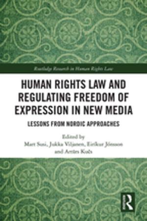 Cover of Human Rights Law and Regulating Freedom of Expression in New Media