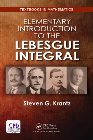 Cover of the book Elementary Introduction to the Lebesgue Integral by Paul M. Salmon, Gemma Jennie Megan Read, Guy H. Walker, Michael G. Lenné, Neville A. Stanton