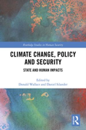 Cover of the book Climate Change, Policy and Security by Mike Seymour, Henry M. Levin
