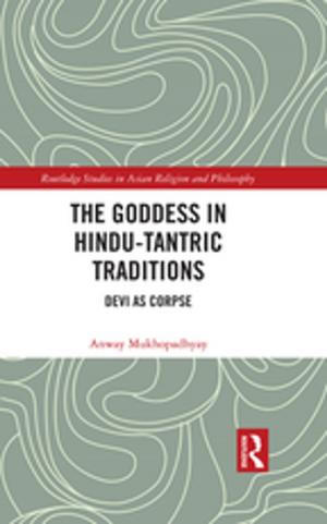 Cover of the book The Goddess in Hindu-Tantric Traditions by Jeffrey James