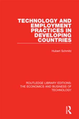 Cover of the book Technology and Employment Practices in Developing Countries by Alan Bold