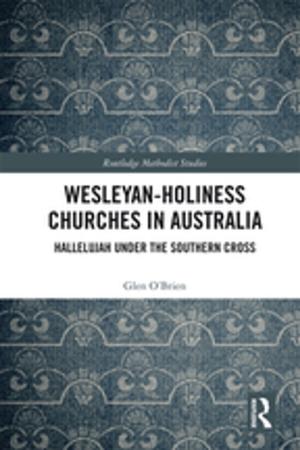 Cover of the book Wesleyan-Holiness Churches in Australia by Ken Pender