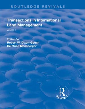 Cover of the book Transactions in International Land Management by Jean Garner Stead, W. Edward Stead