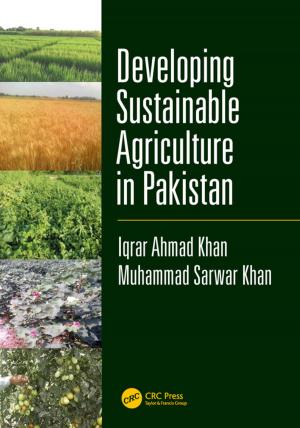 Cover of the book Developing Sustainable Agriculture in Pakistan by 