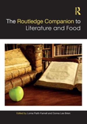Cover of the book The Routledge Companion to Literature and Food by David Archer, Patrick Costello