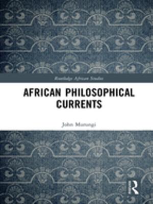 Cover of the book African Philosophical Currents by Abdi Rafiee