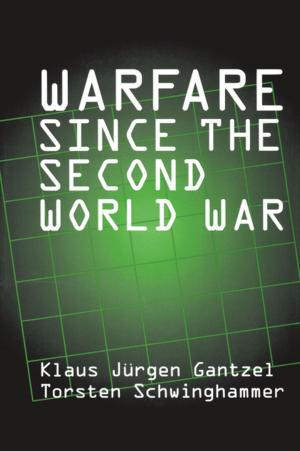 Cover of the book Warfare Since the Second World War by Richard Taylor, Kathleen Rockhill, Roger Fieldhouse