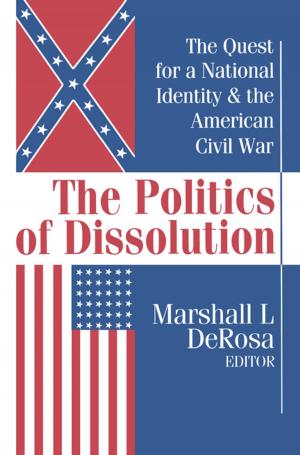 Cover of the book The Politics of Dissolution by Michael S Hamilton, Patricia Sue Atkins