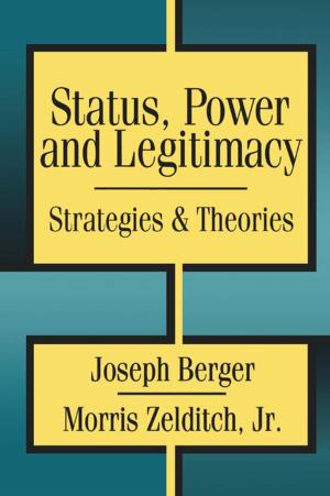 Cover of the book Status, Power, and Legitimacy by Galen Cranz
