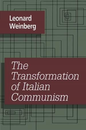 Cover of the book The Transformation of Italian Communism by Alain Ferrand, Jean-Loup Chappelet, Benoit Seguin