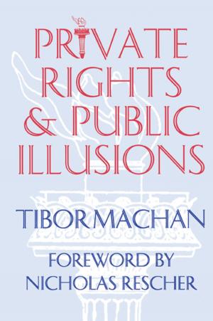 Cover of the book Private Rights and Public Illusions by Rex Pope