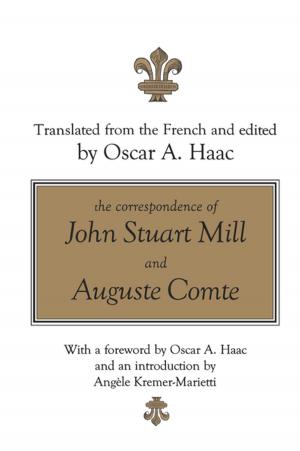 Cover of the book The Correspondence of John Stuart Mill and Auguste Comte by Ryo Fujikura, Masato Kawanishi