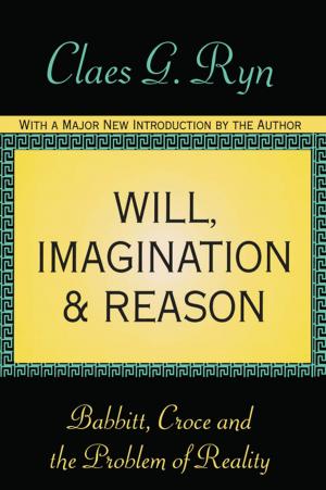 Cover of the book Will, Imagination, and Reason by David Matza, Thomas G. Blomberg