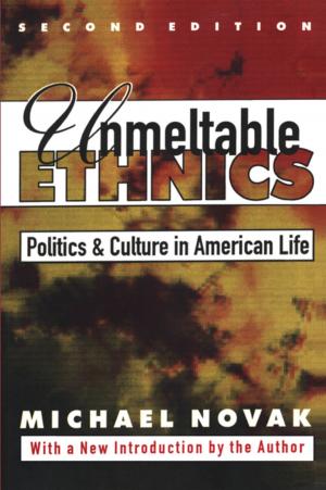 Cover of the book Unmeltable Ethnics by 