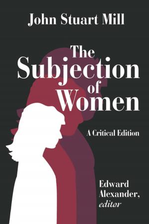 Cover of the book The Subjection of Women by Raghbendra Jha
