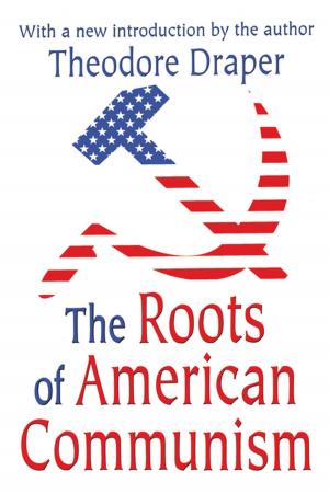Cover of the book The Roots of American Communism by Steven T. Ross