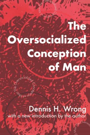 Cover of the book The Oversocialized Conception of Man by Phillip O'Hara