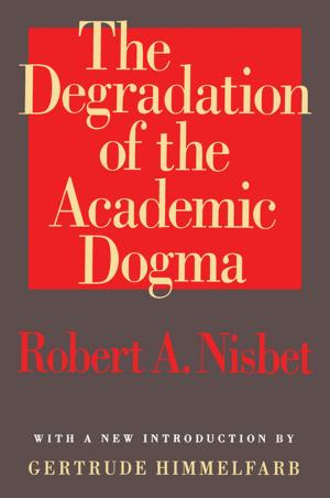 Book cover of The Degradation of the Academic Dogma