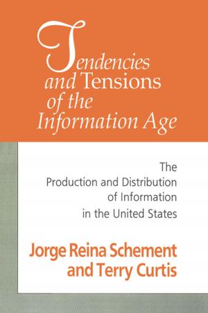 bigCover of the book Tendencies and Tensions of the Information Age by 