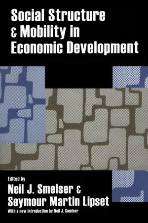 Cover of the book Social Structure and Mobility in Economic Development by Marc Holzer, Richard W. Schwester