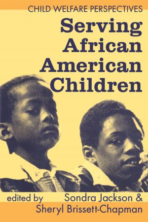 Cover of the book Serving African American Children by Rajani K. Kanth