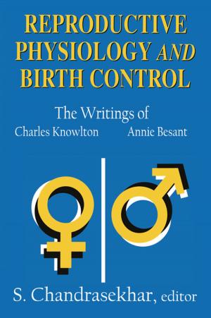 Cover of the book Reproductive Physiology and Birth Control by Kay Schaffer, Xianlin Song