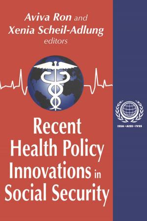 Cover of the book Recent Health Policy Innovations in Social Security by R. Lachman, J. L. Lachman, E. C. Butterfield