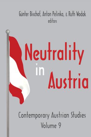 Cover of the book Neutrality in Austria by Larry Kelley, Kim Sheehan, Donald W. Jugenheimer