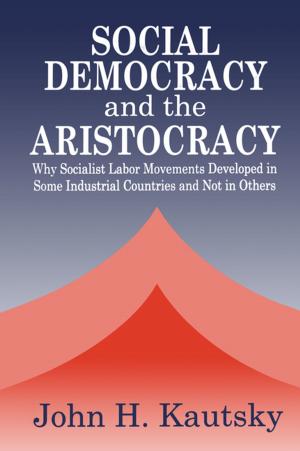 Cover of the book Social Democracy and the Aristocracy by CharlesL. Rassieur