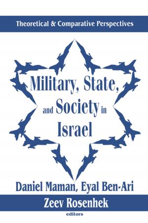Cover of the book Military, State, and Society in Israel by Steve Buckler, David Dolowitz