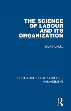 Cover of the book The Science of Labour and its Organization by Matthew D. Eddy