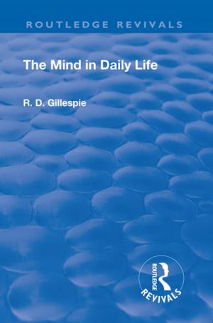 Book cover of Revival: The Mind In Daily Life (1933)