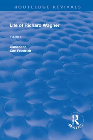 Cover of the book Revival: Life of Richard Wagner Vol. III (1903) by Clive Erricker