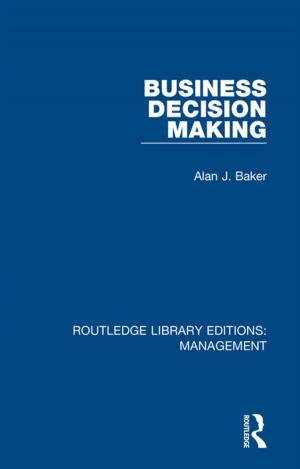 Cover of the book Business Decision Making by R Cooper, K. Hartley, C.R.M. Harvey