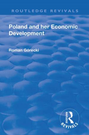 Cover of the book Revival: Poland and her Economic Development (1935) by Kristen Renwick Monroe