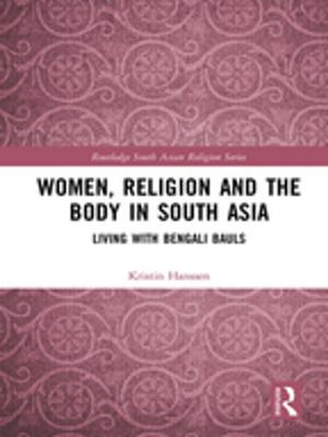 Cover of the book Women, Religion and the Body in South Asia by Ian Jeffries