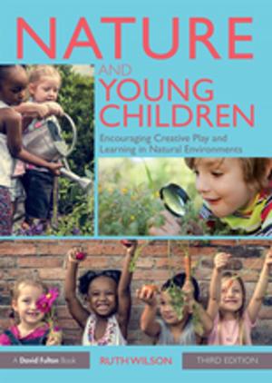 Cover of the book Nature and Young Children by Christopher Baker, Thomas A. James, John Reader