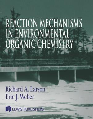 Cover of the book Reaction Mechanisms in Environmental Organic Chemistry by Jong-Sen Lee, Eric Pottier