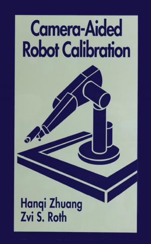 Cover of the book Camera-Aided Robot Calibration by 