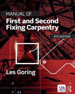Cover of the book Manual of First and Second Fixing Carpentry by Franz Muller