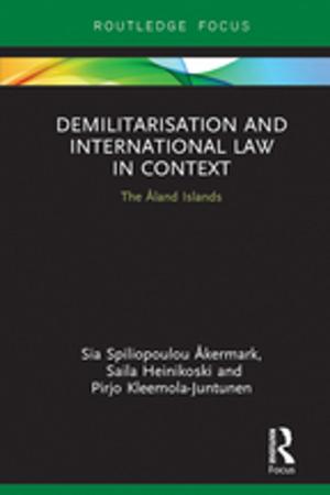 Cover of the book Demilitarization and International Law in Context by Camillo Loriedo, Gaspare Vella