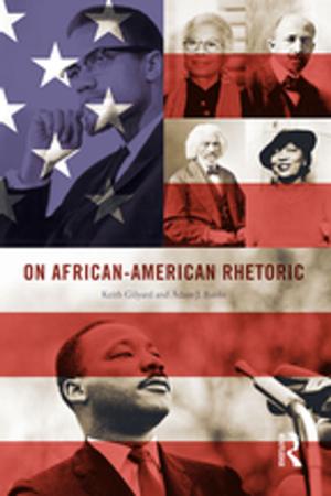 Cover of the book On African-American Rhetoric by Mikko Mattila, Lauri Rapeli, Hanna Wass, Peter Söderlund
