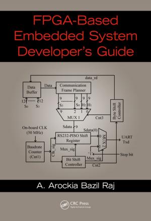 Cover of the book FPGA-Based Embedded System Developer's Guide by Michael W. Carter, Camille C. Price