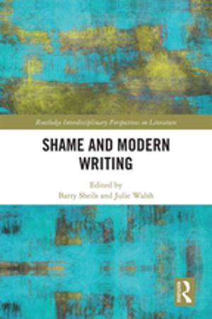 Cover of the book Shame and Modern Writing by Chad Meister, James Stump
