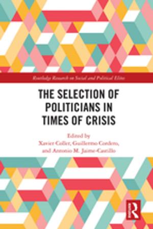 Cover of the book The Selection of Politicians in Times of Crisis by Robin Jarvis