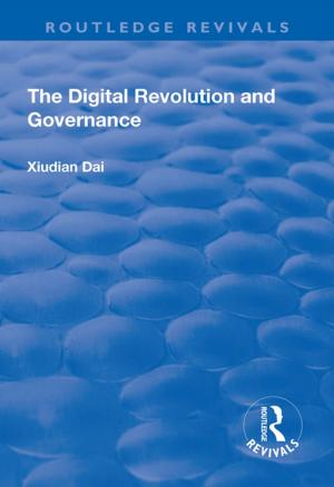 Cover of the book The Digital Revolution and Governance by Robert A. Hinde, Robert Hinde