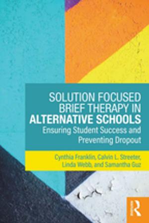 Book cover of Solution Focused Brief Therapy in Alternative Schools