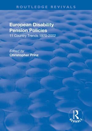 Cover of the book European Disability Pension Policies by Keith Patching, Robina Chatham