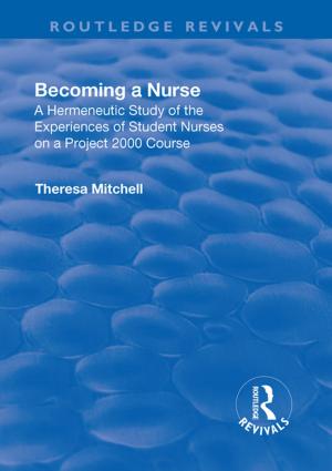 Cover of the book Becoming a Nurse by Gary A. Olson, John W. Presley